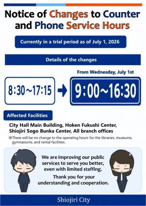 Notice of changes to counter and phone service hours